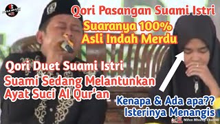 Jomblo Jangan Baper || Qori Duet Suami Istri || Suara Merdu Tapi Kenapa dan ada apa ???