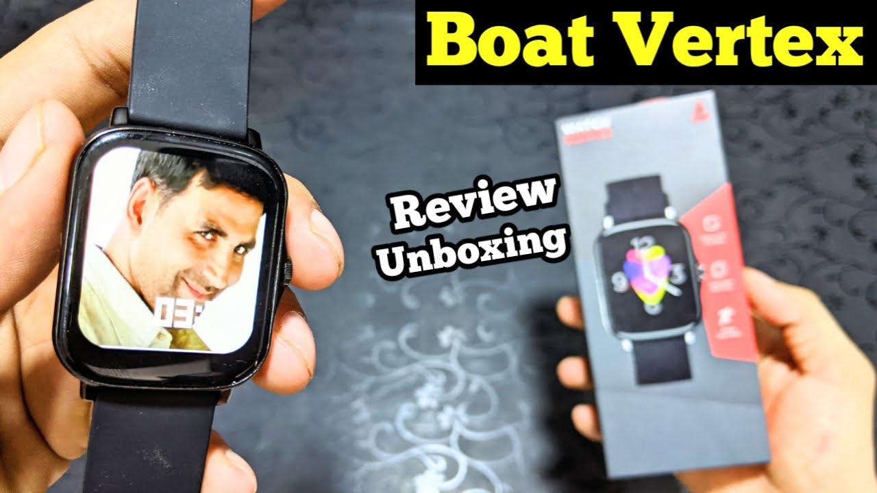 Boat Vertex Smartwatch Boat Vertex Unboxing And Review Best Smartwatch Under 2500 Hindi