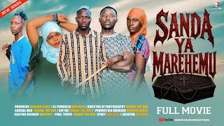 SANDA YA MAREHEMU - FULL MOVIE