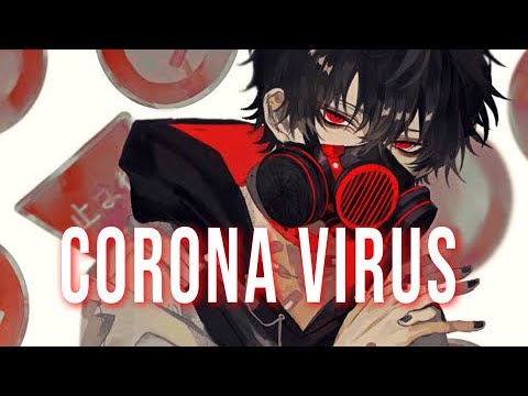 Nightcore - Coronavirus (Lyrics)