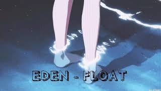 Eden-Float (Türkçe Çeviri) 💜❤️💜