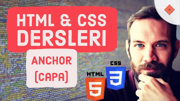 YakınKampüs - XHTML (HTML) ve CSS Ders 8 - Anchor (Çapa) Komutu (Türkçe)
