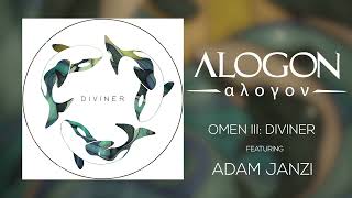 ALOGON - Omen III: Diviner (feat. Adam Janzi from VOLA)
