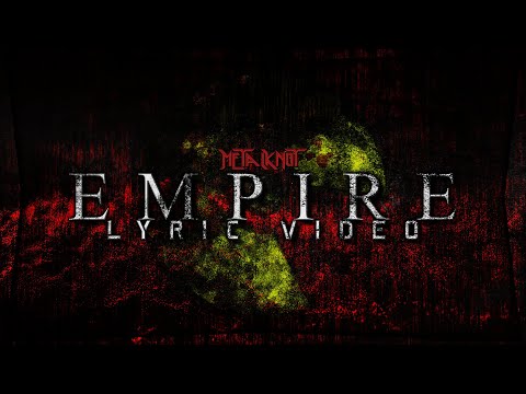 Empire (Lyric Video) - MetalKnot