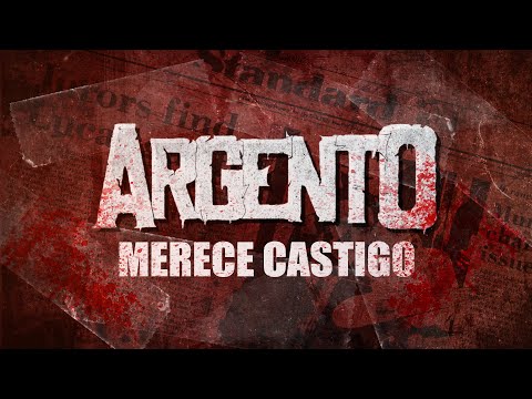 ARGENTO - Merece castigo (Videolyric 2023)