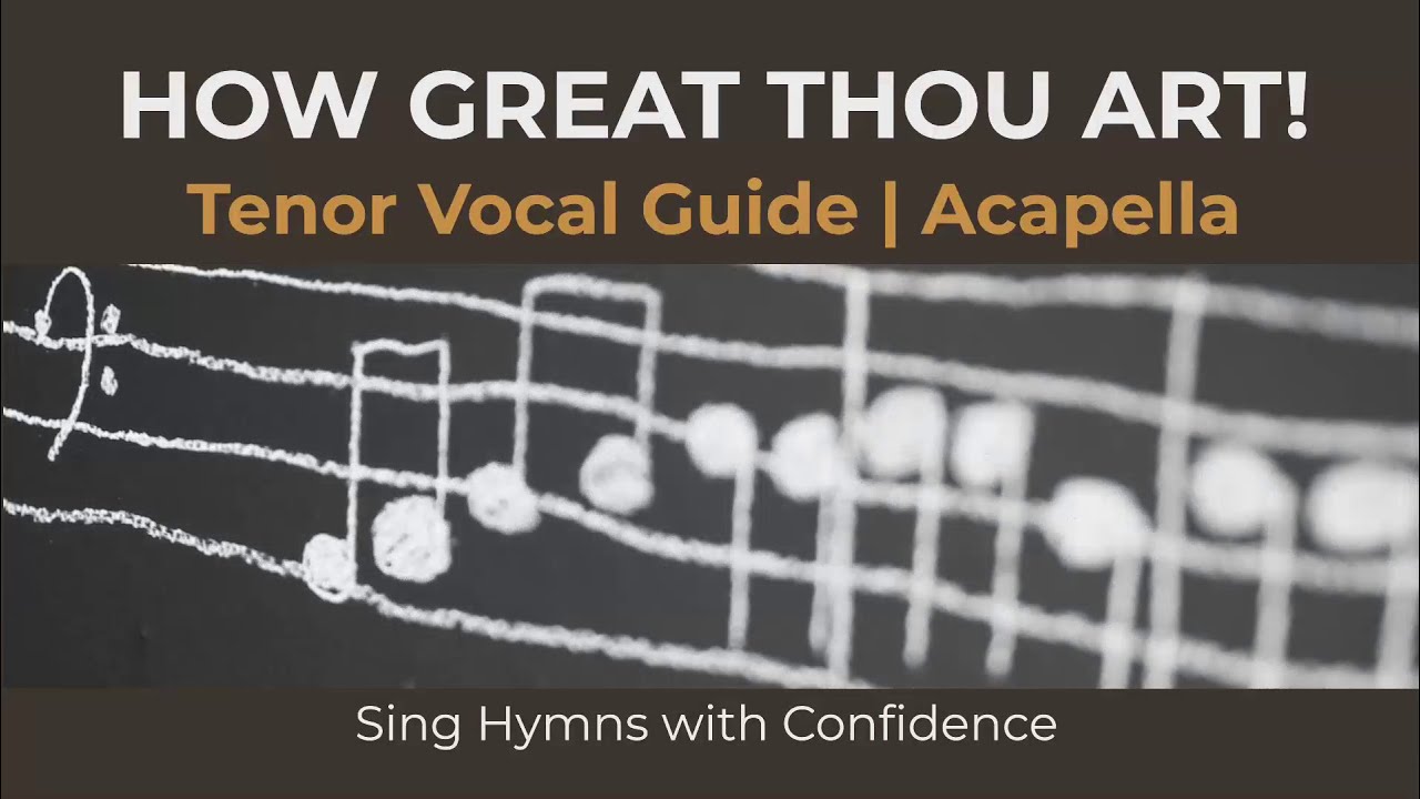 How Great Thou Art | Tenor Vocal Guide | Acapella