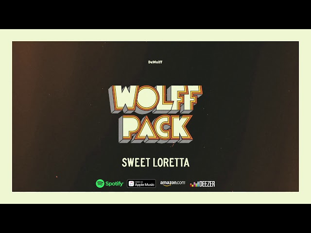 DeWolff - Sweet Loretta