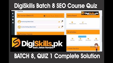 Digiskills Batch 8 SEO Batch 8 Quiz 1 Solution