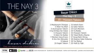 Başar Dikici - The Nay 3 / Hüzzam Taksim Resimi