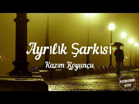 Kazım Koyuncu - Ayrılık Şarkısı (Şarkı Sözü/Lyrics) HD