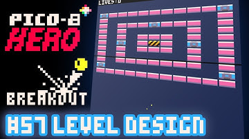 Breakout #57 - Level Design - Pico-8 Hero