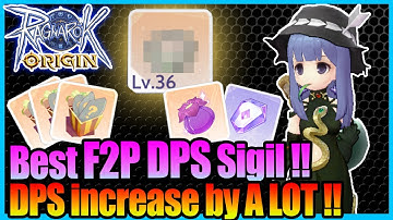 Best F2P End Game Sigil!! Major DPS Increase Trick!! [Ragnarok Origin Global]