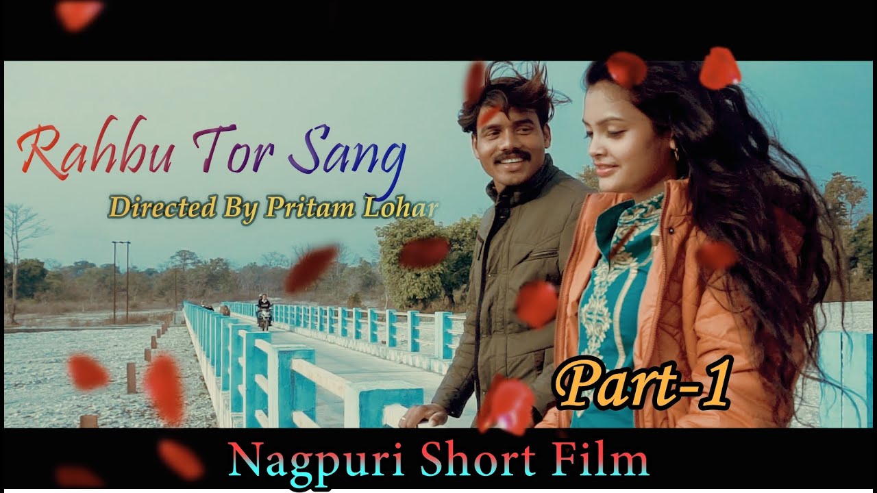 Rahbu Tor Sang || Full Video || Nagpuri Short Film || Disha Creation || Part 1