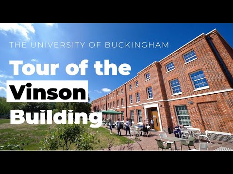 Tour of the Vinson Building - The University of Buckingham