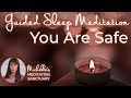 Deepest Sleep Guided Meditation | YOU ARE SAFE | Calming Sleep Meditation for Protection