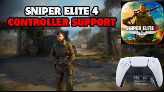 SNIPER ELITE 4 has Controller Support !!