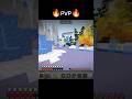 🔥PVP TIME🔥.#shorts #trending