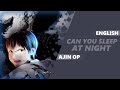 ENGLISH Ajin: Demi-Human Opening - "Can You Sleep At Night" | Dima Lancaster feat. BrokeN