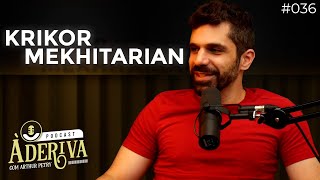 GM Krikor Mekhitarian (036)  À Deriva Podcast com Arthur Petry 