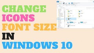 Change Icons Font Size in Windows 10 screenshot 5