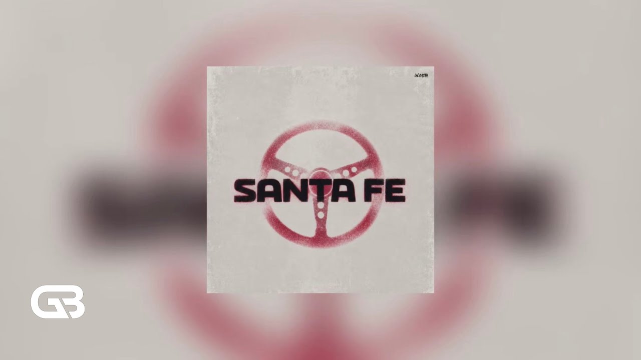 Guarda GOBAITH - Santa Fe (Official Audio) su YouTube Guarda GOBAITH - Santa Fe (Official Audio) su YouTube