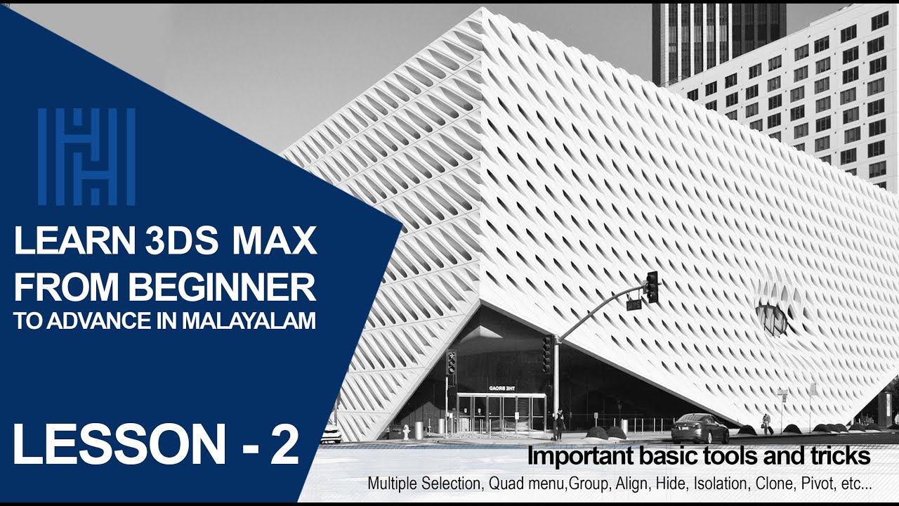 3DS MAX TUTORIAL LESSON 2 / Important Basic tools and tricks In ...