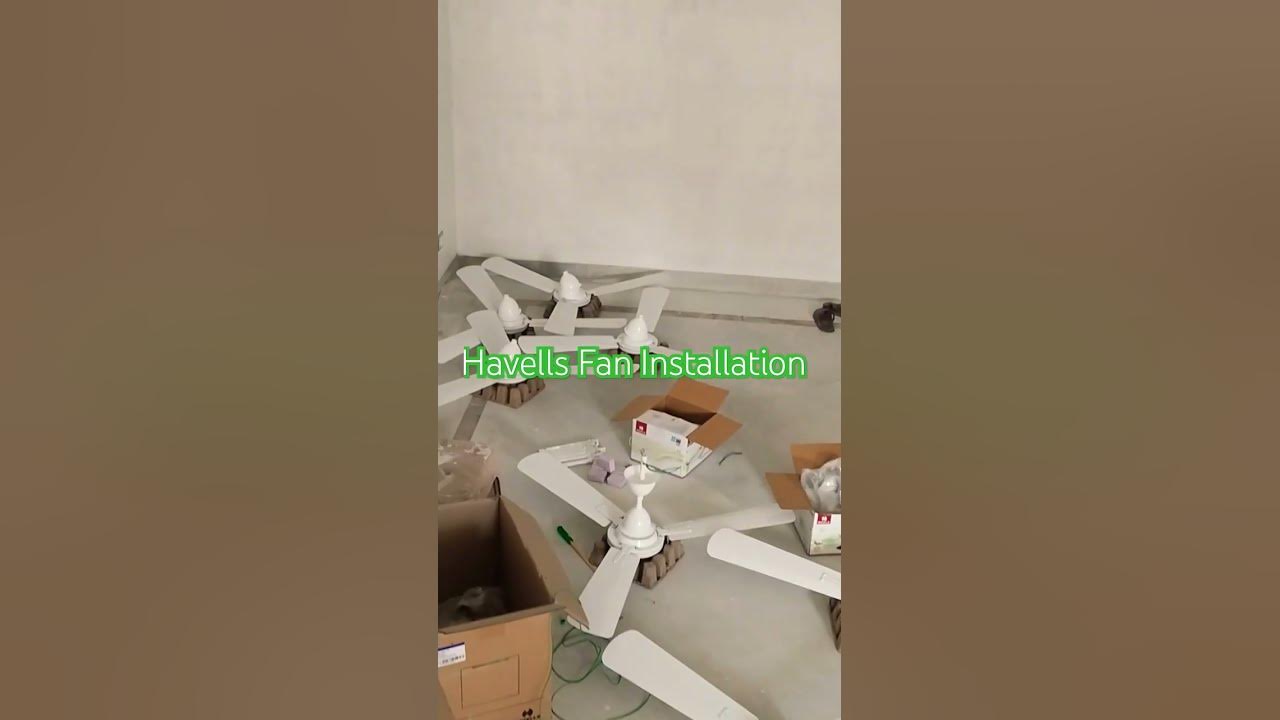 Havells company ka fan Installation 🚨⚡💡#electricalwork #electrician #hardwork