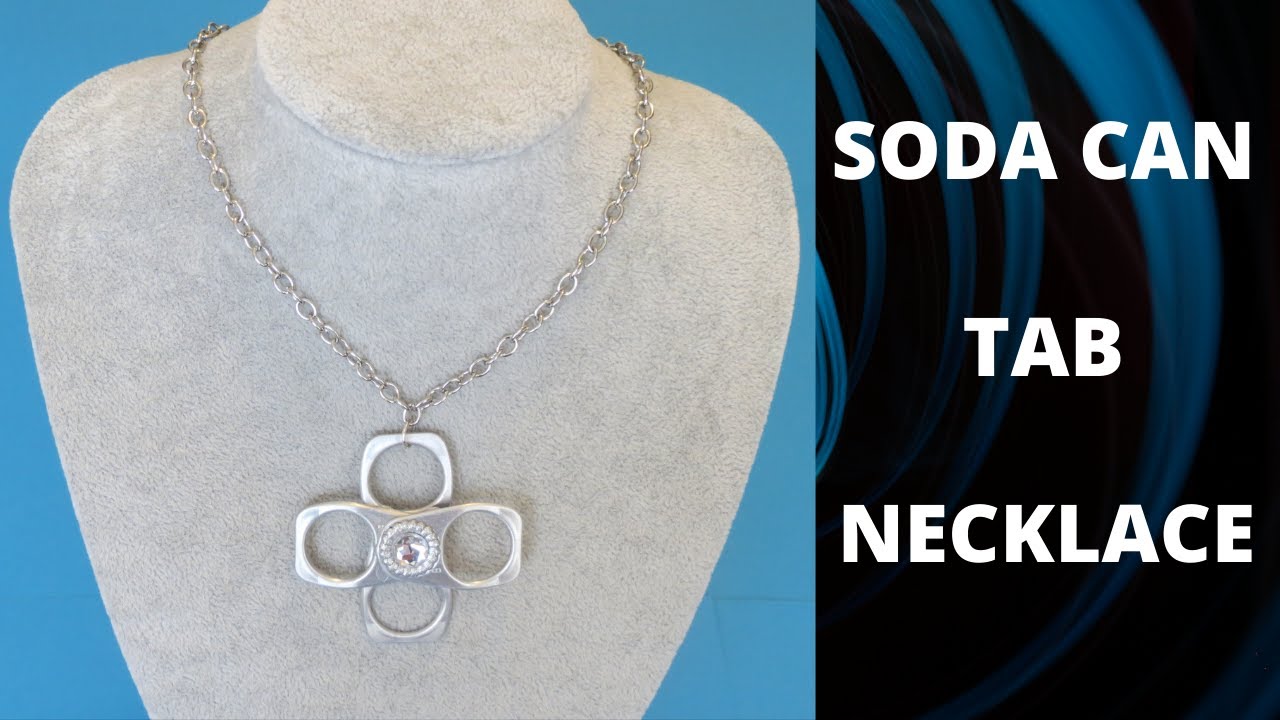 Soda Can Tab Necklace Soda Can Tab Crafts YouTube