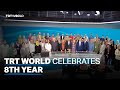 TRT World celebrates 8th year anniversary