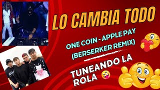 ONE COIN - APPLE PAY 🍏💰 (Berserker Remix)