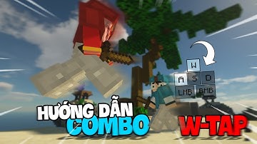 Cách Tập Combo W-Tap Để Giúp Bạn PvP Tốt Hơn