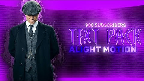 900 SUBSCRIBERS TEXT PACK for Alight Motion | AE-Style Text Effects! 🔥 | #textpack #alightmotion