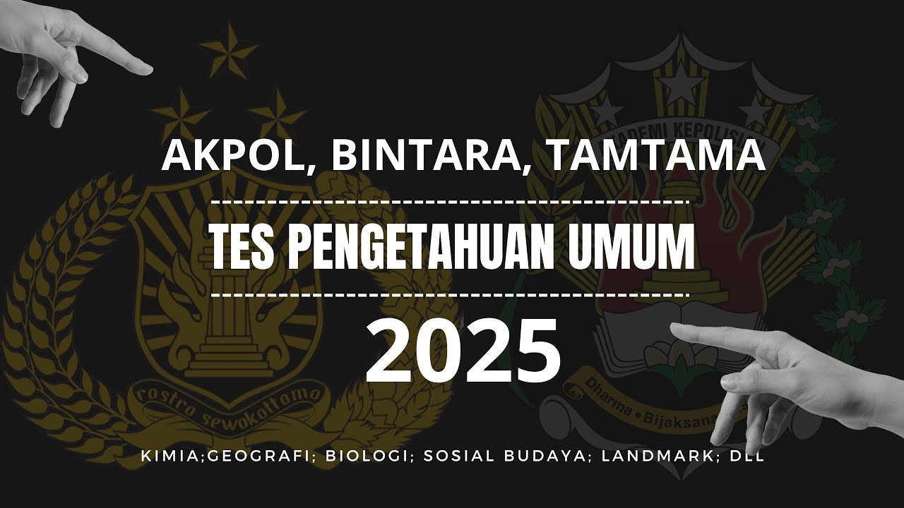 [Pengetahuan Umum Polri 2025] Soal Prediksi PU pd Persiapan Tes Polri th.2025 #tesakademik