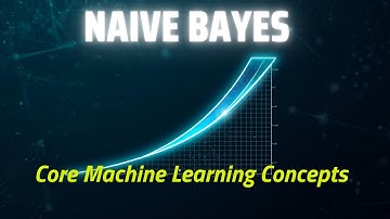 Naive Bayes Algorithm in Machine Learning | Intuition, Math & Examples