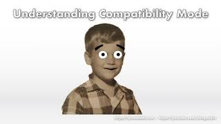 190 Understanding Compatibility Mode News