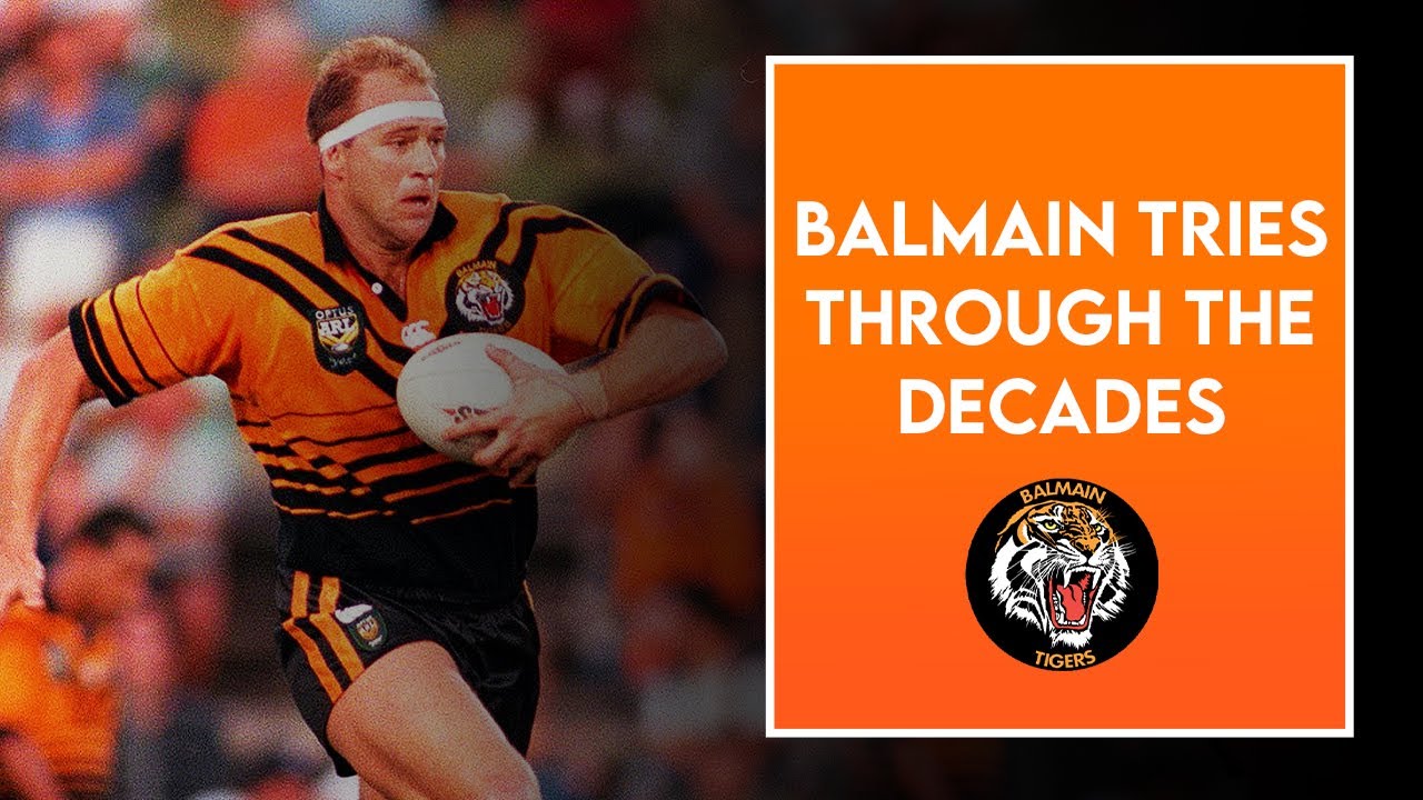 Balmain Tigers Tries Through The Decades Youtube