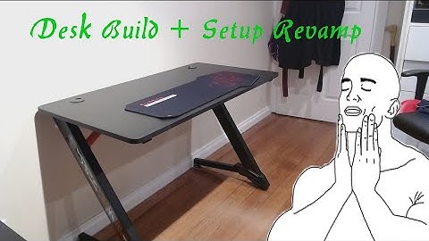 Building my new desk: Setup Timelapse + Tour