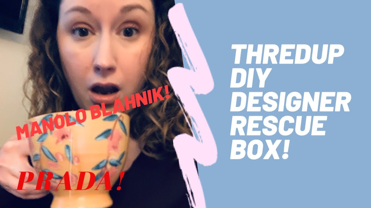 ThredUP DIY Designer Rescue Box! Prada! - YouTube