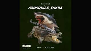 Skillibeng - crocodile Shark (Official Audio)