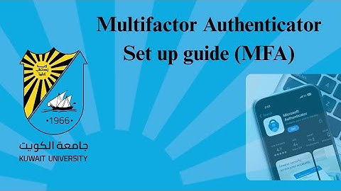 Multifactor Authenticator Setup guide