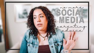 I&#39;m Over Social Media Parenting Advice | Parenting Styles, Online Opinions &amp; Parental Overwhelm