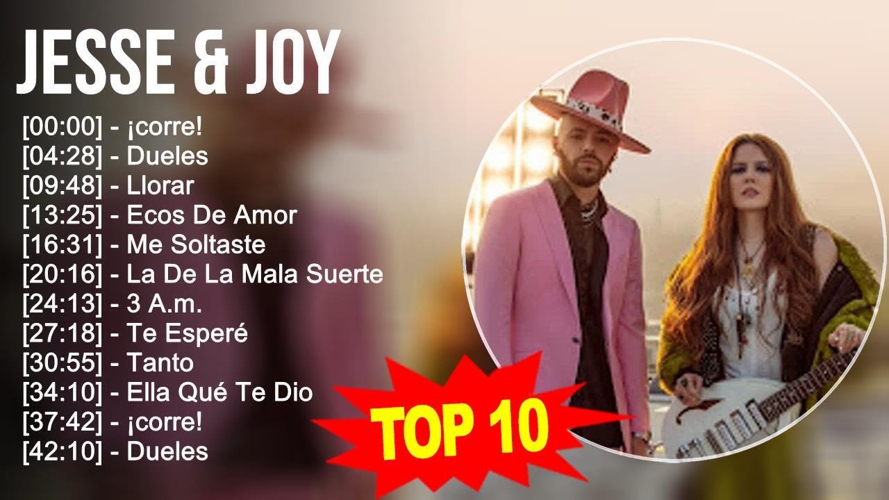 Jesse & Joy 2023 10 Grandes Exitos ¡corre!, Dueles, Llorar, Ecos De Amor YouTube Jesse & Joy 2023 10 Grandes Exitos ¡corre!, Dueles, Llorar, Ecos De Amor YouTube