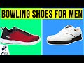 10 Best Bowling Shoes For Men 2020
