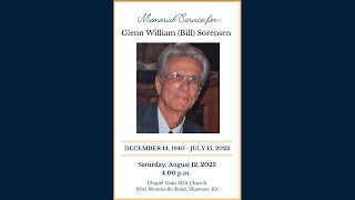 8/12/2023 - Glenn William (Bill) Sorensen's Memorial Service