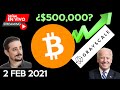 ¿BITCOIN LLEGARÁ A $500,000 DÓLARES? | ¿ES MOMENTO DE INVERTIR? OPORTUNIDADES 2 FEB 2021