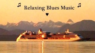 ♫ Blues Music - Sweet Relaxing Slow Blues Guitar - Romantic Instrumental Chill Out Music Video chords