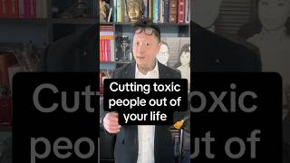 Cutting Toxic People Out Of Your Life