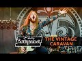 The vintage caravan live  rockpalast  2019