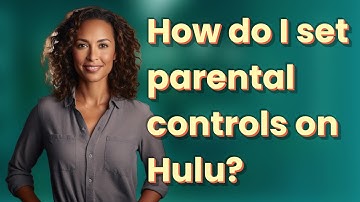 How do I set parental controls on Hulu?