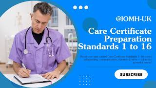 🏥 Care Certificate Standards 1–15 | Complete Preparation Course for Care Professionals